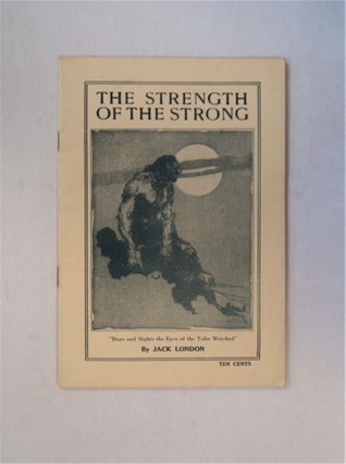 81771] The Strength of the Strong. Jack LONDON