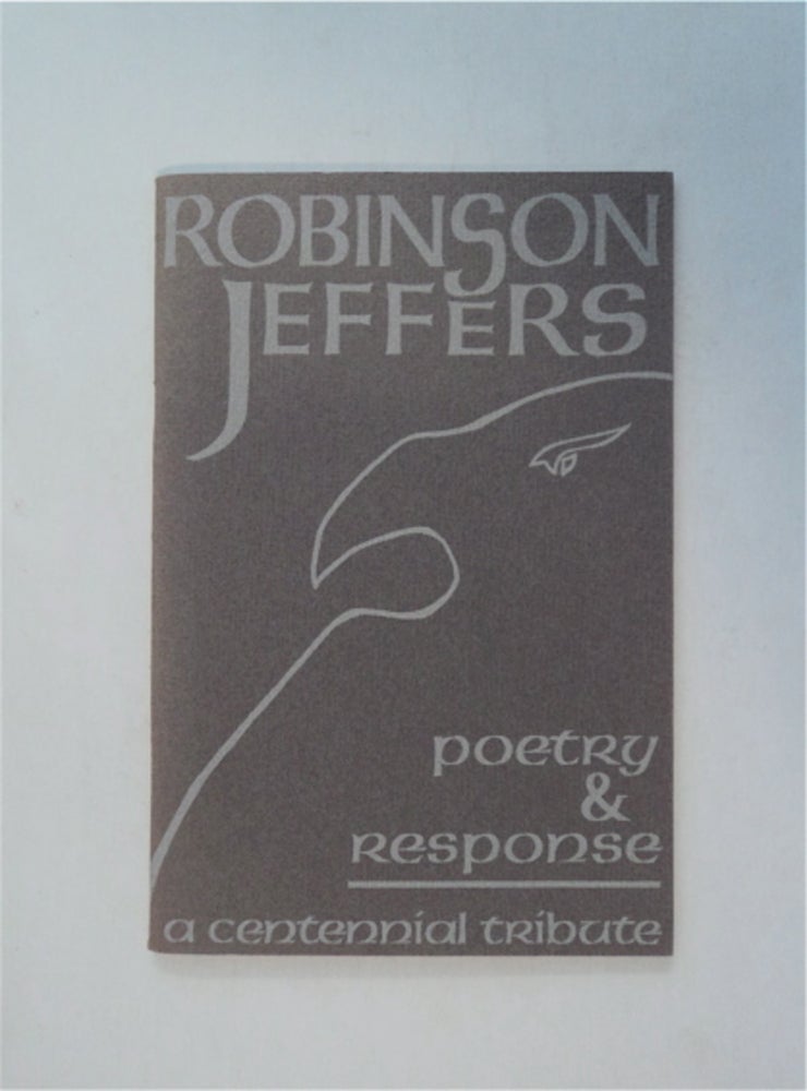 [81870] Robinson Jeffers Poetry & Response: A Centennial Tribute. Robinson JEFFERS.