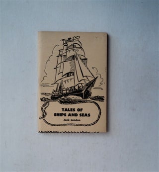 82674] Tales of Ships and Seas. Jack LONDON