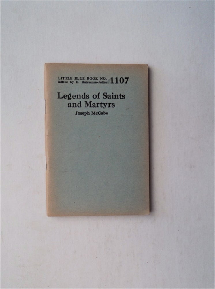 [82687] Legends of Saints and Martyrs. Joseph McCABE.