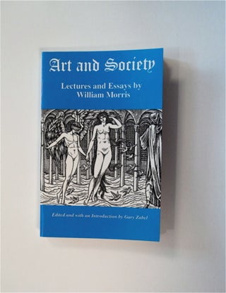 82886] Art and Society: Lectures and Essays. William MORRIS