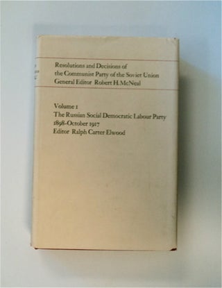 82934] Resolutions and Decisions of the Communist Party of the Soviet Union, Volume I: The...
