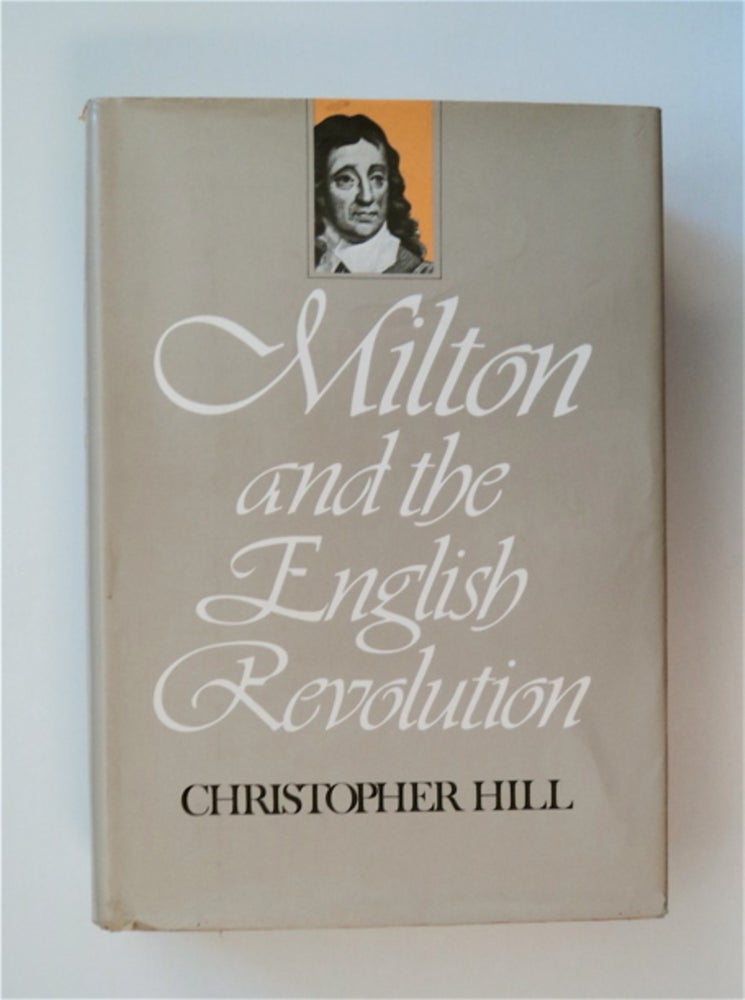 [82944] Milton and the English Revolution. Christopher HILL.