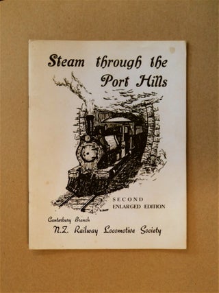 82995] Steam through the Port Hills. CANTERBURY BRANCH N Z. RAILWAY LOCOMOTIVE SOCIETY