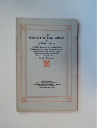 83004] The History of California: An Address Delivered by the Hon. John F. Davis, Grand President...