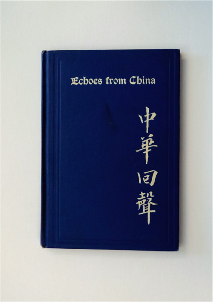 [83030] Echoes from China: The Story of My Life and Lectures. Marcus CH'ENG.