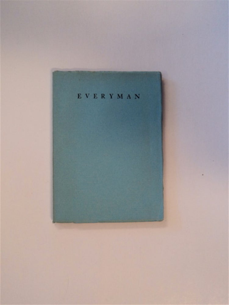 [83114] The California Festival Edition of the Play of Everyman. Hugo von HOFMANNSTHAL, dramatized by. Translated in blank, George Sterling.