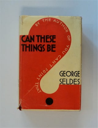 83187] Can These Things Be! George SELDES