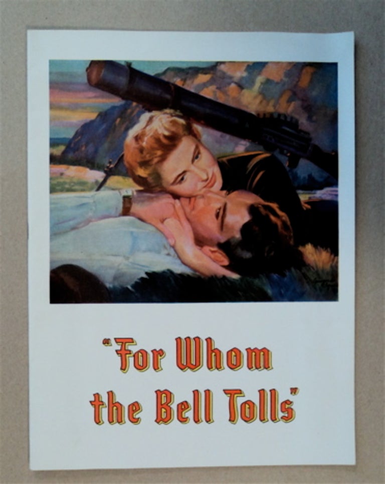 [83237] Paramount Presents Gary Cooper, Ingrid Bergman in "For Whom the Bell Tolls," a Sam Wood Production in Technicolor. Ernest HEMINGWAY.