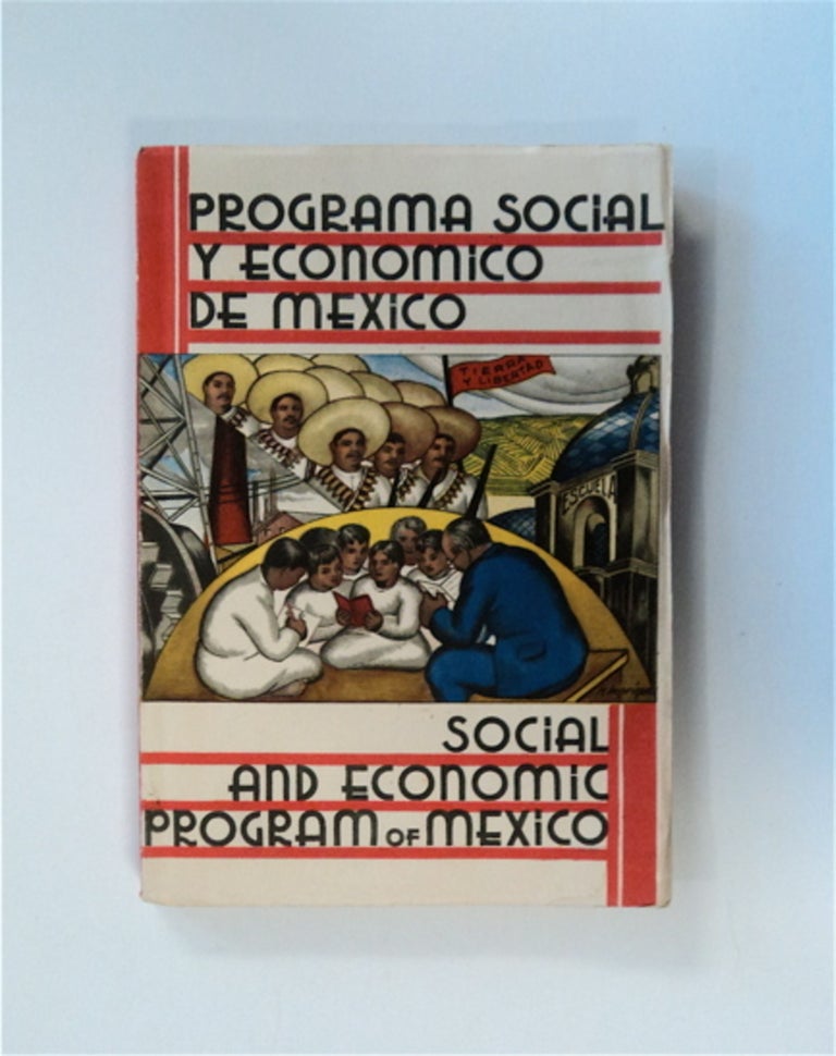 [83342] Economic and Social Program of Mexico: (A Controversy) / Programa Economico y Social de Mexico: (Una Controversia). Ramon BETETA, R. A. McGowan, W. W. Cumberland, S. J. Joseph Thorning.