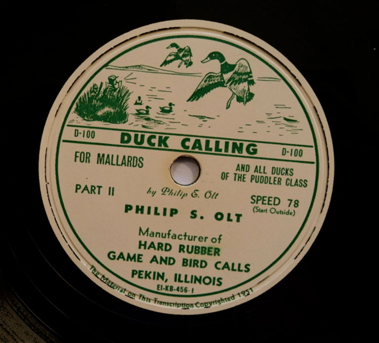 [83371] Duck Calling for Mallards and All Ducks of the Puddler Class. Philip S. OLT.