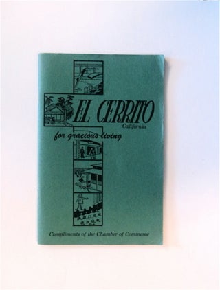 83415] El Cerrito, California for Gracious Living. CHAMBER OF COMMERCE
