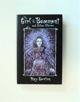 83801] The Girl in the Basement and Other Stories. Ray GARTON