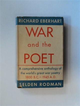 83833] War and the Poet: An Anthology of Poetry Expressing Man's Attitudes to War from Ancient...
