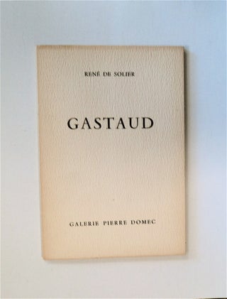 83859] Gastaud: Gouaches - Dessins, 28 Novembre - 23 Décembre, 1961. René de SOLIER