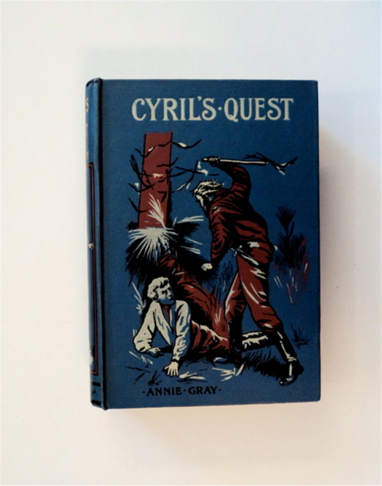 [83898] Cyril's Quest; or, O'er Vale and Hill in the Land of the Inca. Annie GRAY.