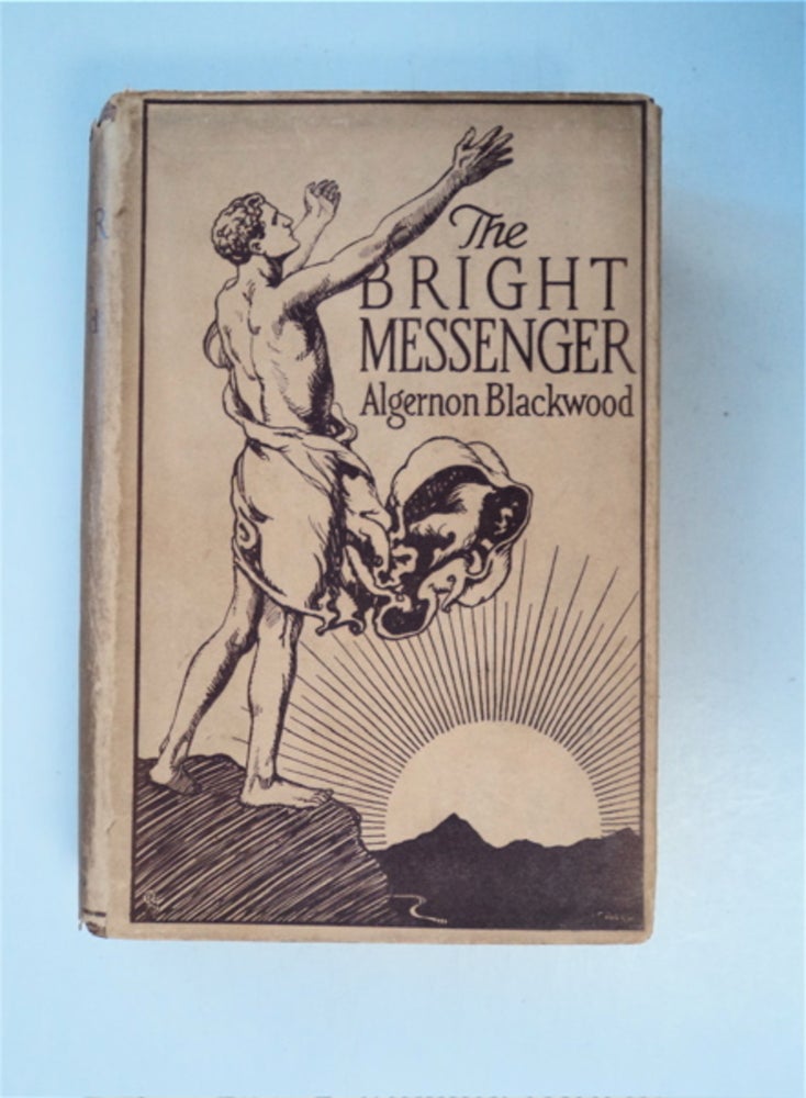 [83976] The Bright Messenger. Algernon BLACKWOOD.