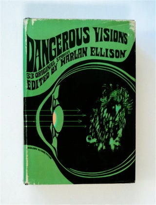 83986] Dangerous Visions: 33 Original Stories. Harlan ELLISON, ed