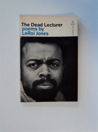 84067] The Dead Lecturer: Poems. LeRoi JONES