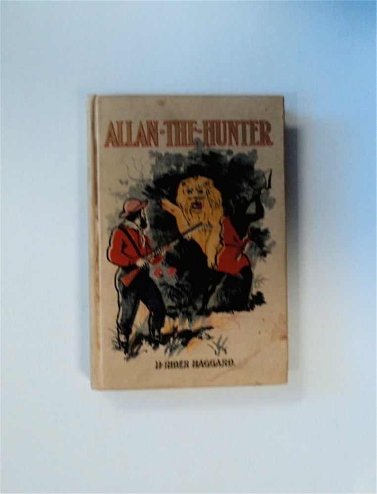 [84070] Allan the Hunter. H. Rider HAGGARD.