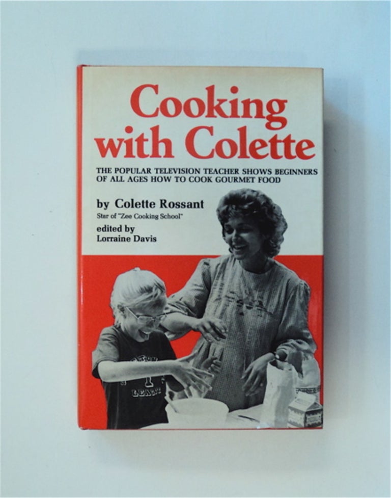[84078] Cooking with Colette. Colette ROSSANT.