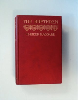 84103] The Brethren. H. Rider HAGGARD