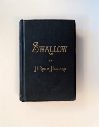 84122] Swallow: A Tale of the Great Trek. H. Rider HAGGARD