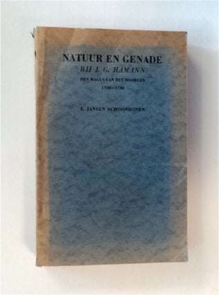 84396] Natuur en Genade bij J. G. Hamann, den Magus van het Noorden 1730-1788. E. Jansen SCHOONHOVEN