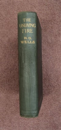 84675] The Undying Fire: A Contemporary Novel. H. G. WELLS