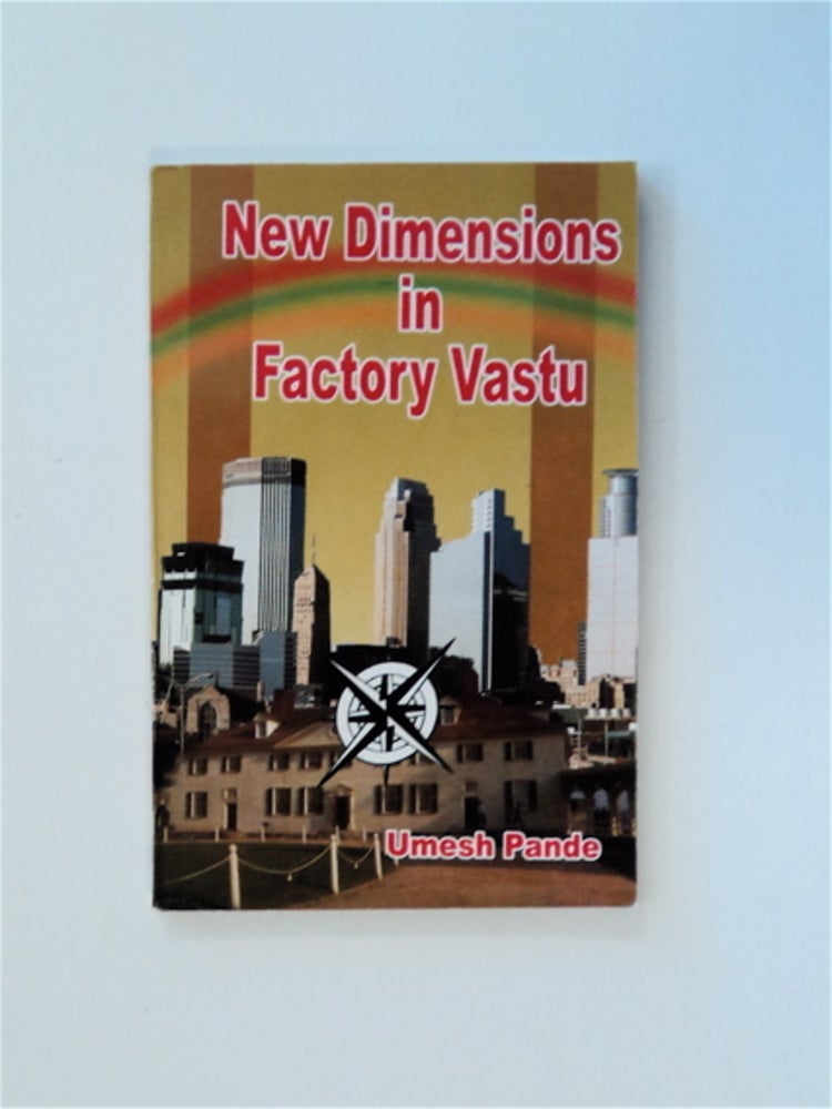 [84751] New Dimensions in Factory Vastu. Umesh PANDE.