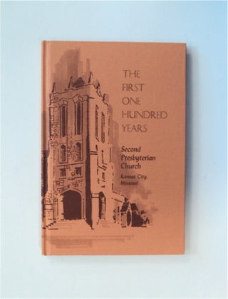 84756] SECOND PRESBYTERIAN CHURCH, KANSAS CITY, MO.: CENTENNIAL 1865-1965