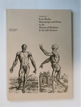 85011] Rare Books, Manuscripts and Prints in the History of Medicine & the Life Sciences. JEREMY...