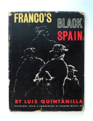 85047] Franco's Black Spain. Luis QUINTANILLA