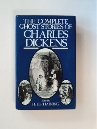 85197] The Complete Ghost Stories of Charles Dickens. Charles DICKENS
