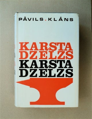 85214] Karsta Dzezls: Latvia Tautu Likenu Kaltuve. Pavils KLANS, Paul Kovalevskis