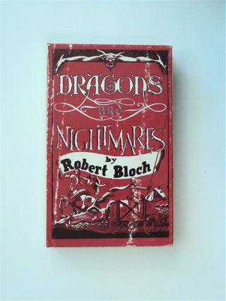 85224] Dragons and Nightmares. Robert BLOCH