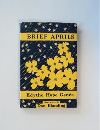 85235] Brief Aprils. Edythe Hope GENÉE, Don Blanding