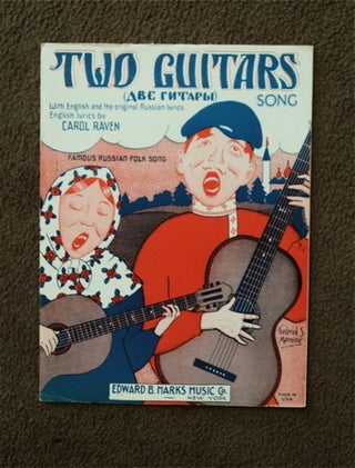 85245] Two Guitars (Dve Gitary): Famous Gypsy Song. Carol RAVEN, English text by., G. Paoli