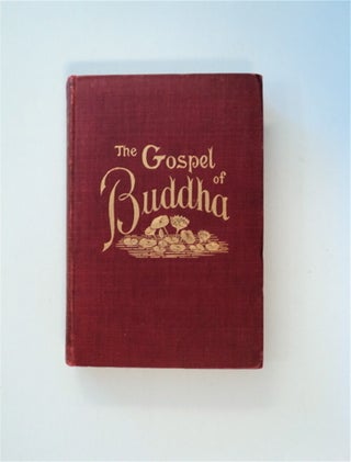 85248] The Gospel of Buddha According to Old Records. Paul CARUS
