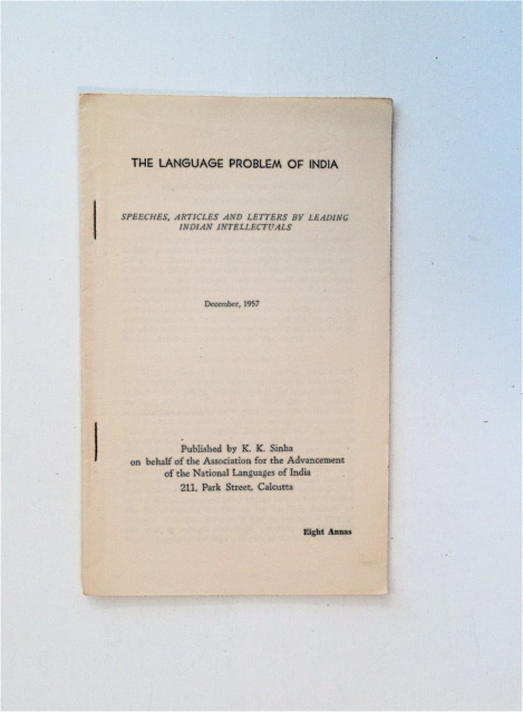 [85275] THE LANGUAGE PROBLEM OF INDIA: SPEECHES, ARTICLES AND LETTERS BY LEADING INDIAN INTELLECTUALS
