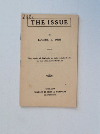 85306] The Issue. Eugene V. DEBS