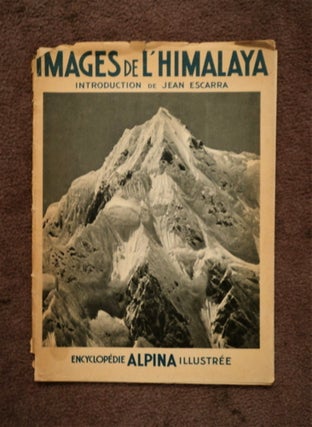 85309] L'Images de l'Himalaya. Vittorio SELLA, photos by., Jean Escarra