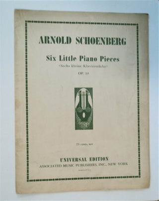 85560] Six Little Piano Pieces (Sechs kleine Klavierstücke), OP. 19. Arnold SCHOENBERG