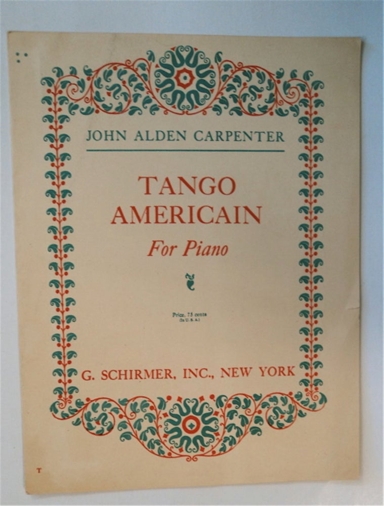 [85563] Tango American: For Piano. John Alden CARPENTER.