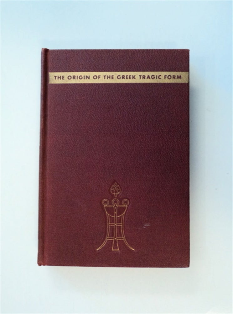 [85568] The Origin of the Greek Tragic Form: A Study of the Early Theater in Attica. August C. MAHR.
