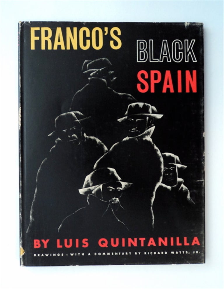 [85610] Franco's Black Spain. Luis QUINTANILLA.