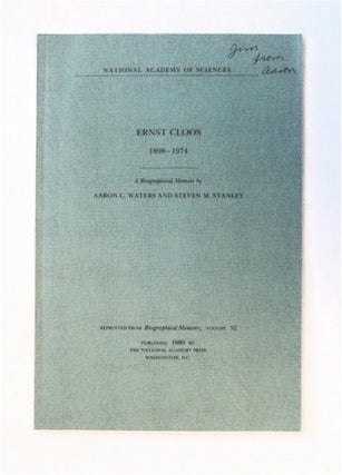 85924] Ernst Cloos 1898-1974: A Biographical Memoir. Aaron C. WATERS, Steven M. Stanley