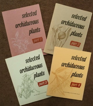 85932] Selected Orchidaceous Plants, Parts 1 through 4. Roy GRUBB