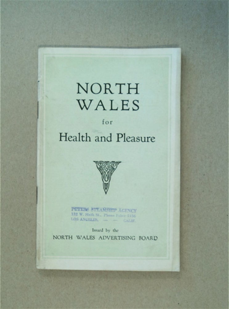 [85940] North Wales for Health and Pleasure. NORTH WALES ADVERTISING BOARD.