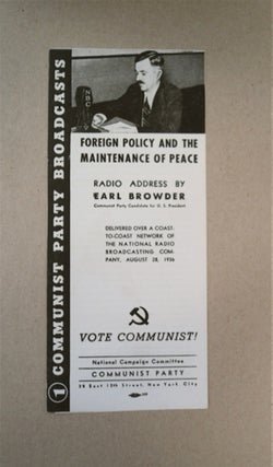 86161] Foreign Policy and the Maintenance of Peace: Radio Address by Earl Browder, Communist...